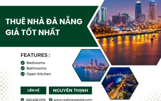 Thuê nhà Đà Nẵng giá tốt nhất, chất lượng, uy tín